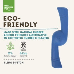 Only Natural Pet Natural Rubber Bond Building Fetch And Tug Dog Toys -Pet Sales Store DarkBlueFling FletchEco FriendlyInfographic